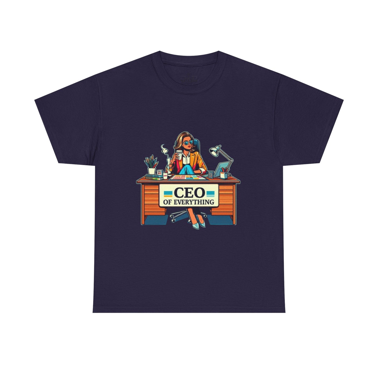 CEO of Everything T-Shirt – Funny Boss Babe Unisex Tee