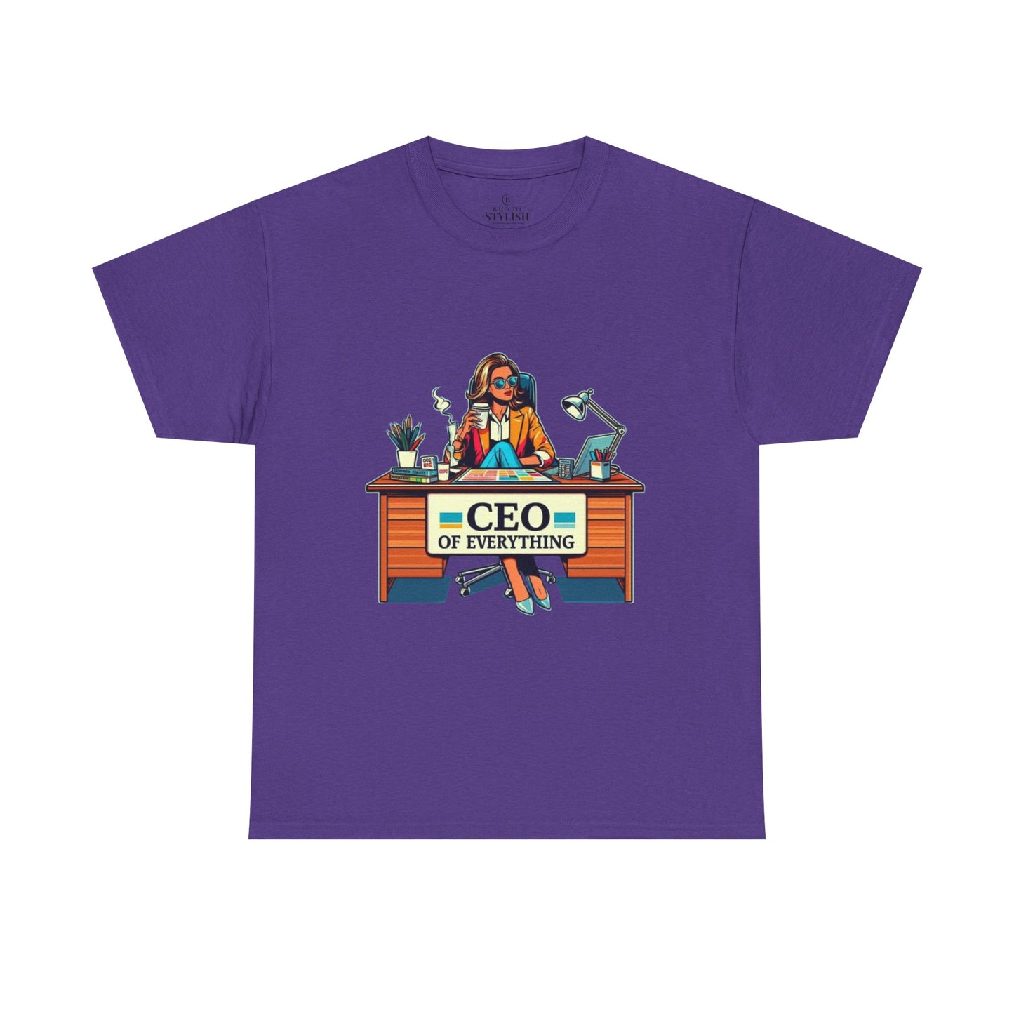 CEO of Everything T-Shirt – Funny Boss Babe Unisex Tee