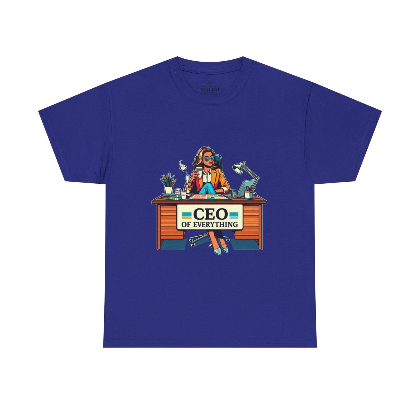 CEO of Everything T-Shirt – Funny Boss Babe Unisex Tee